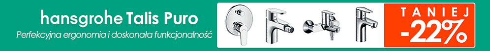 Baterie Hansgrohe Talis Puro - Perfekcyjna ergonomia i doskonała funkcjonalność - w Lazienkaplus.pl -22% taniej !