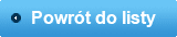 &laquo; Powrót do listy