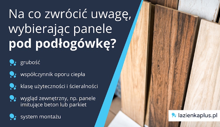 Na co zwrócić uwagę, wybierając panele pod podłogówkę? - infografika